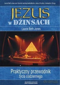 Jezus W Dżinsach - Laurie Beth Jones. [KSIĄŻKA]