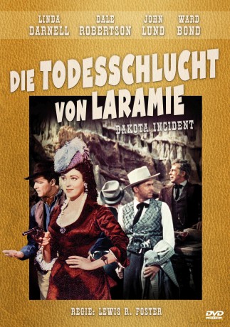 Die Todesschlucht Von Laramie (Dakota In [DVD]