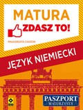 Język Niemiecki Matura Zdasz To - Małgorzata Chudzik [KSIĄŻKA]