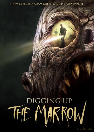Digging Up The Marrow [DVD]