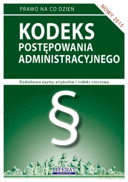 Kodeks Postępowania Administracyjnego 2015 - Ewelina Koniuszek [KSIĄŻKA]