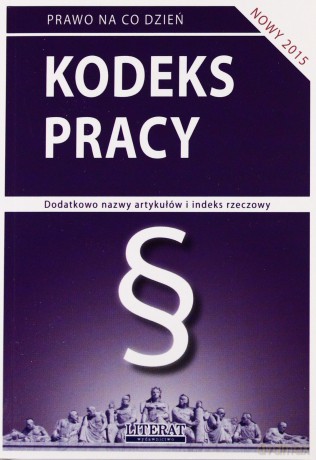 Kodeks Pracy 2015 - Ewelina Koniuszek [KSIĄŻKA]