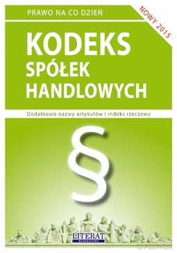 Kodeks Spółek Handlowych 2015 - Ewelina Koniuszek [KSIĄŻKA]
