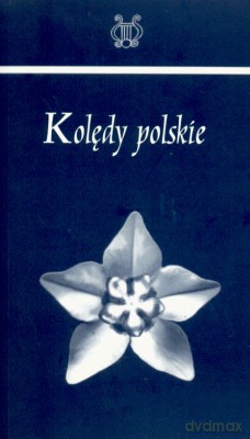 Kolędy Polskie [KSIĄŻKA]