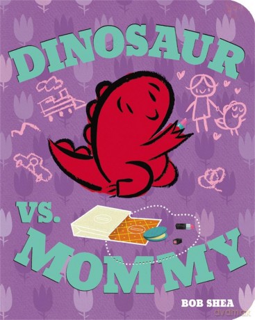 Dinosaur vs. Mommy [KSIĄŻKA]