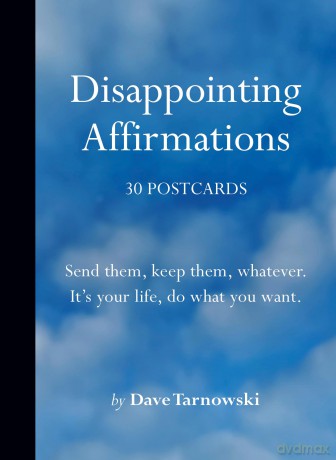 Disappointing Affirmations 30 Postcards [KSIĄŻKA]