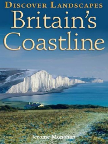 Discover Landscapes Britains Coastline [KSIĄŻKA]