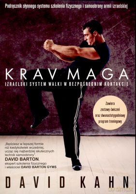 Krav Maga Izraelski System Walki W Bezpośrednim Kontakcie - David Kahn [KSIĄŻKA]