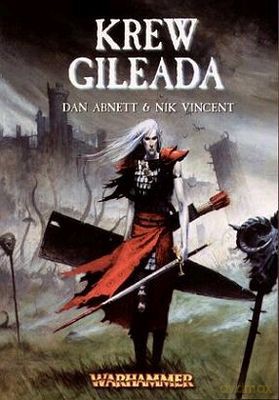 Krew Gileada - Dan Abnett, Nic Vincent [KSIĄŻKA]
