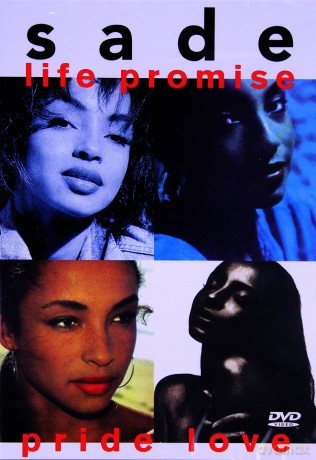 Sade: Life Promise Pride Love [DVD]