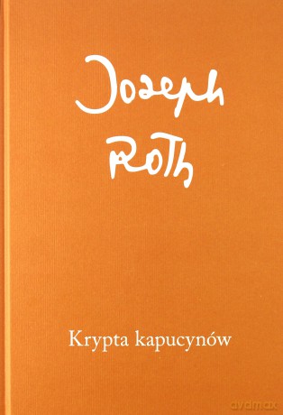 Krypta kapucynów - Joseph Roth [KSIĄŻKA]