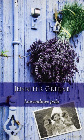 Lawendowe Pola - Jennifer Greene [KSIĄŻKA]