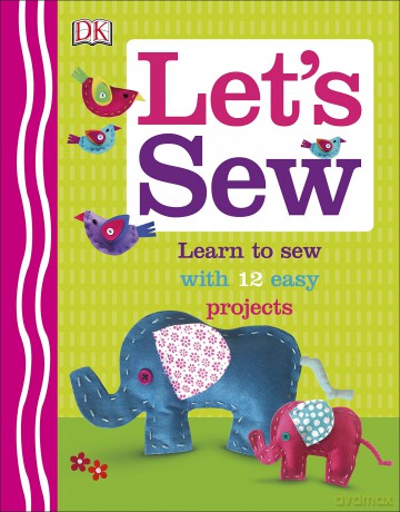 Dk Lets Sew [KSIĄŻKA]