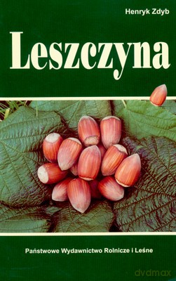 Leszczyna - Henryk Zdyb [KSIĄŻKA]