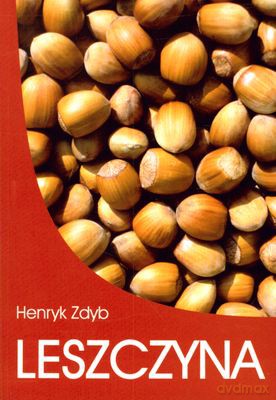 Leszczyna - Henryk Zdyb [KSIĄŻKA]