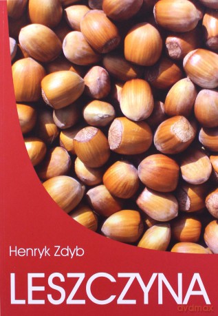 Leszczyna - Henryk Zdyb [KSIĄŻKA]