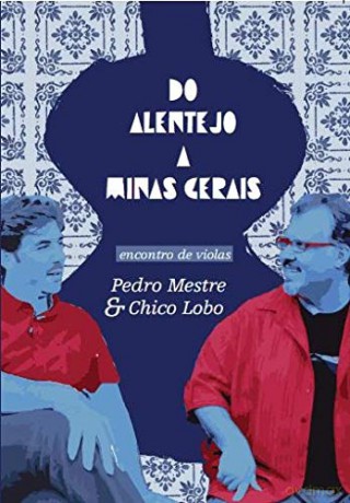 Do Alentejo A Minas... [DVD]