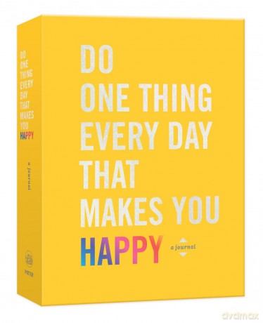 Do One Thing Every Day That Makes [KSIĄŻKA]
