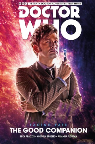 Doctor Who The Tenth Doctor Facing Fate Volume 3 TheGood Companion [KSIĄŻKA]