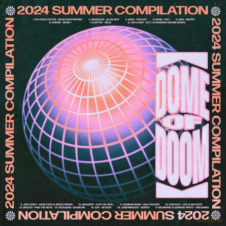 Dome Of Doom 2024 Summer Compilation [KASETA]