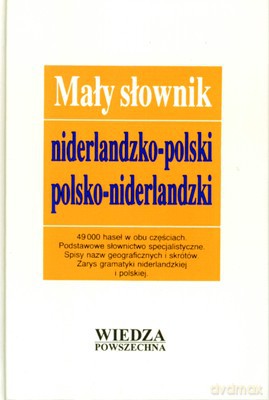 Mały Słownik Niderlandzo-Polski Polsko-Niderlandzki [KSIĄŻKA]