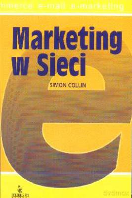 Marketing W Sieci - Simon Collin [KSIĄŻKA]