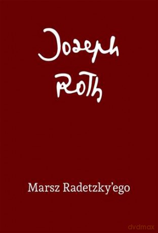 Marsz Radetzky'ego - Joseph Rot [KSIĄŻKA]