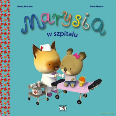 Marysia W Szpitalu - Nadia Berkane [KSIĄŻKA]