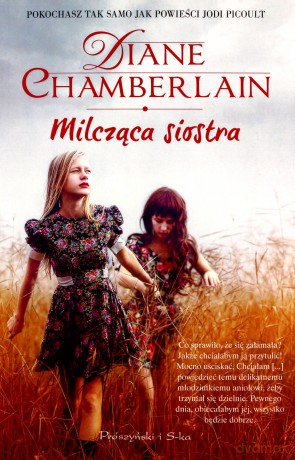Milcząca Siostra - Diane Chamberlain [KSIĄŻKA]