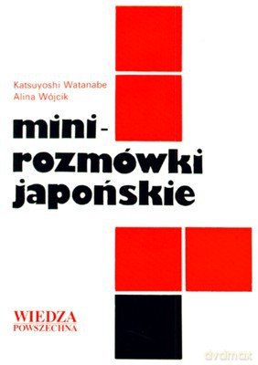 Mini Rozmówki Japońskie - Katsuyoshi Watanabe [KSIĄŻKA]