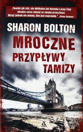 Mroczne Przypływy Tamizy - Sharon Bolton [KSIĄŻKA]