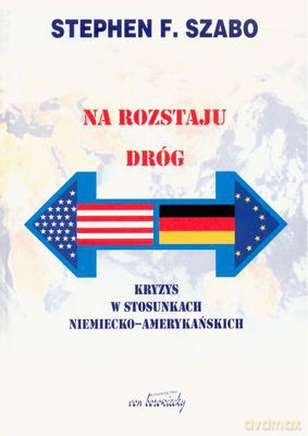 Na Rozstaju Dróg - Stephen F. Szabo [KSIĄŻKA]