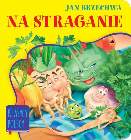 Na Straganie Klasycy Polscy - Jan Brzechwa [KSIĄŻKA]