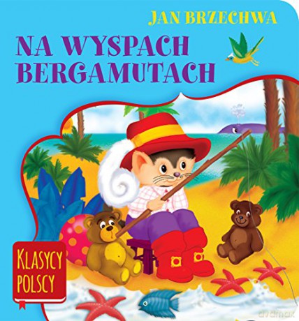 Na Wyspach Bergamutach Klasycy Polscy - Jan Brzechwa [KSIĄŻKA]