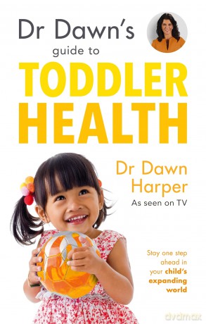 Dr Dawns Guide to Toddler Health [KSIĄŻKA]