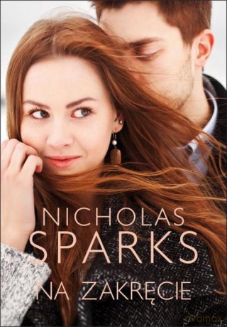 Na zakręcie - Nicholas Sparks [KSIĄŻKA]