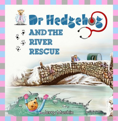 Dr Hedgehog And The River Rescue [KSIĄŻKA]