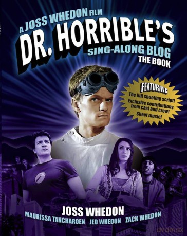 Dr. Horribles SingAlong Blog [KSIĄŻKA]