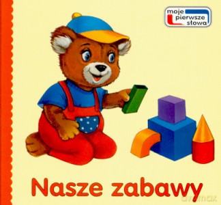 Nasze Zabawy [KSIĄŻKA]