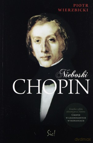 Nieboski Chopin - Piotr Wierzbicki [KSIĄŻKA]+[CD]