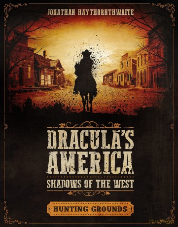 Draculas America Shadows of the West Hunting Grounds [KSIĄŻKA]