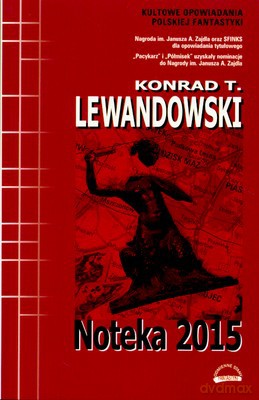 Noteka 2015 - Konrad T. Lewandowski [KSIĄŻKA]