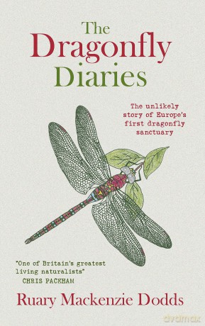 Dragonfly Diaries The [KSIĄŻKA]