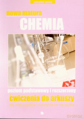 Nowa Matura Chemia Ćwiczenia Do Arkuszy - Danuta Łasek [KSIĄŻKA]