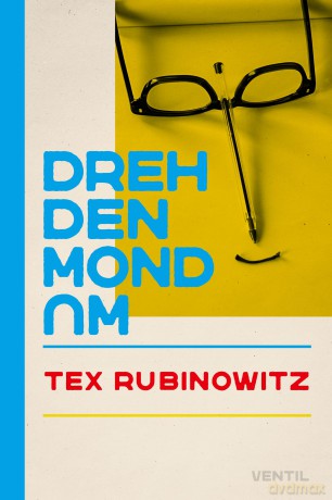 Dreh Den Mond Um [KSIĄŻKA]