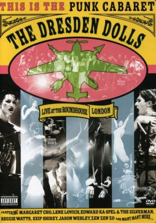Dresden Dolls-Live At The Roundhouse London [DVD]