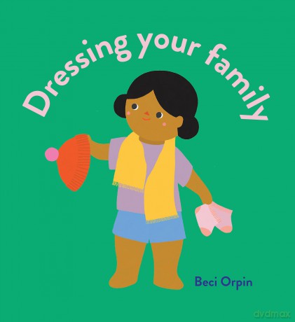 Dressing Your Family [KSIĄŻKA]