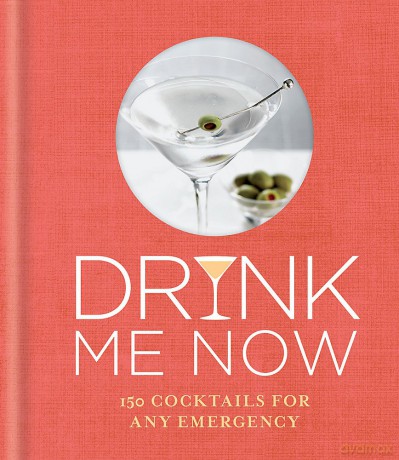 Drink Me Now [KSIĄŻKA]
