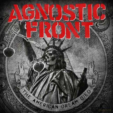 Agnostic Front: The American Dream Died [CD]