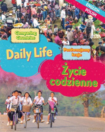 Dual Language Learners Comparing Countries Daily Life EnglishPolish [KSIĄŻKA]